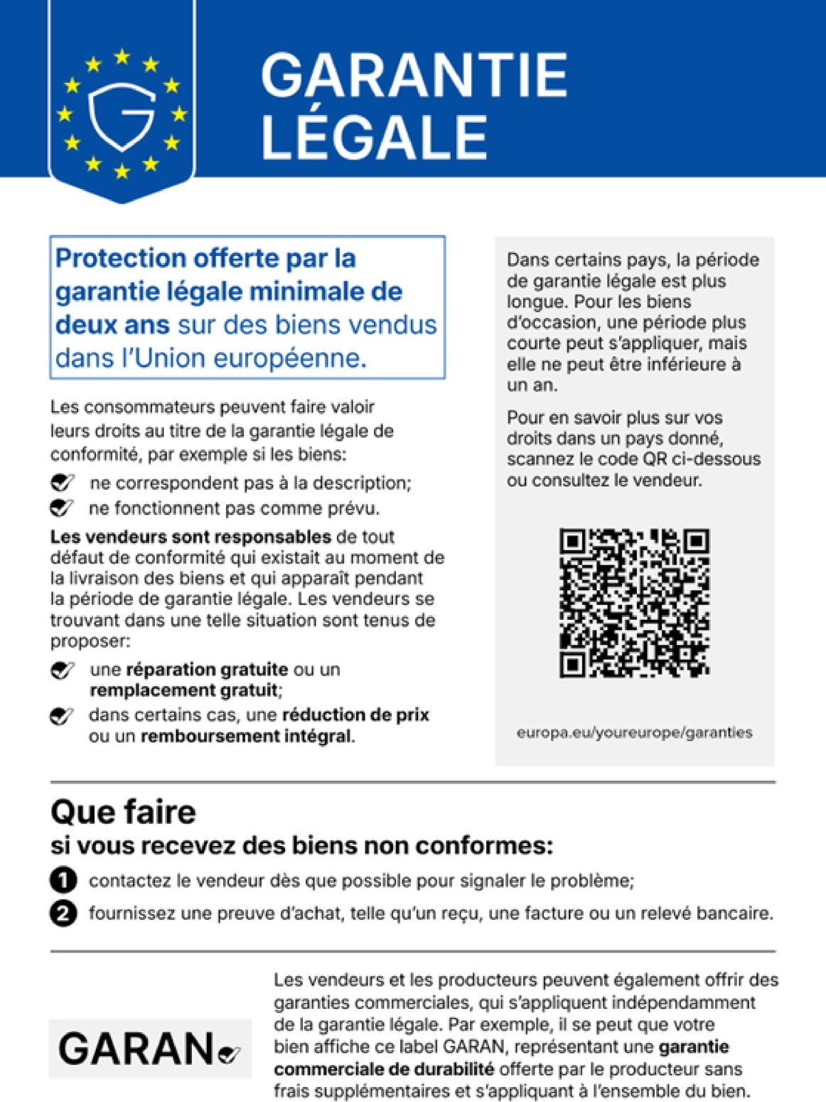 Garantie légale de conformité : au minimum deux ans de garantie légale de conformité pour les biens vendus dans l'Union européenne.